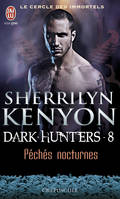 Dark hunters, 8, Péchés nocturnes, Dark hunters