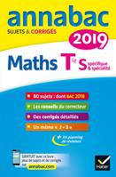 Annales Annabac 2019 Maths Tle S spécifique & spécialité, sujets et corrigés du bac Terminale S
