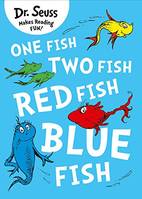 ONE FISH TWO FISCH RED FISH BLUE FISH