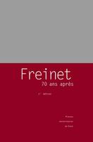 Freinet, 70 ans après, Une pédagogie du travail et de la dédicace ?