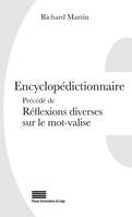 Encyclopédictionnaire, Réflexions diverses sur le mot-valise