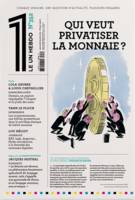 Le 1 hebdo - numéro 352 Qui veut privatiser la monnaie ?