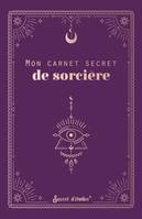 Mon carnet secret de sorcière