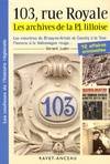 103 rue royale : Les archives de la pj lilloise, les archives de la PJ lilloise