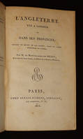 L'Angleterre vue à Londres et dans ses provinces, pendant un séjour de dix années, dont six comme prisonnier de guerre