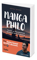 Manga Philo, Toute la philosophie rélévée par le manga