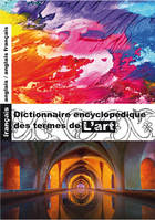 Dictionnaire des termes de l'art, Anglais-français, français-anglais