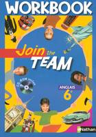 Join the team 6e anglais / workbook