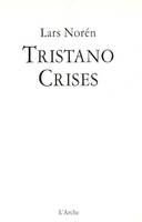 Tristano / Crises
