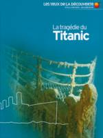 La Tragédie du Titanic
