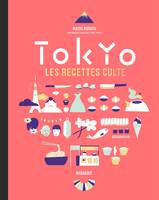 Tokyo les recettes culte