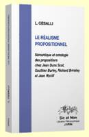 Le réalisme propositionnel, Sémantique et ontologie des propositions chez Jean Duns Scot, Gauthier Burley, Richard Brinkley et Jean Wyclif