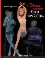 Les carnets secrets d'Erich von Götha
