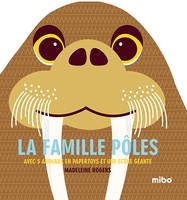 Mibo, La famille pôles, AVEC 5 ANIMAUX EN PAPERTOYS ET UNE SCENE GEANTE