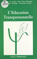 L'éducation transpersonnelle