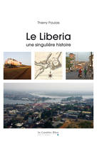 Liberia (le), une singulière histoire