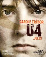 U4 : Jules, Jules