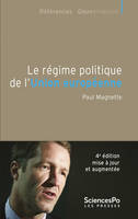 Le régime politique de l'Union européenne, 4e édition mise à jour et augmentée