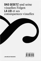 Ruedi Baur La Loi et ses consequences visuelles /franCais/allemand