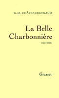 La belle charbonnière, nouvelles