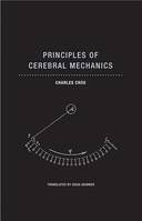 Charles Cros Principles of Cerebral Mechanics /anglais