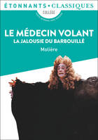 Le médecin volant, La jalousie du barbouillé