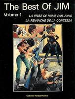 The Best Of Jim volume 1, La Prise de Rome par Juno et ses Guerrières suivi de La Revanche de la Contessa