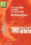 Mathématiques : BTS Comptabilité et gestions des organisations, BTS comptabilité et gestion des organisations