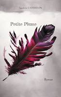 Petite Plume, Roman