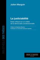 La justiciabilité, essai critique sur un critère de la démocratie constitutionnelle