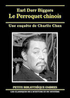 Le perroquet chinois / une enquête de Charlie Chan