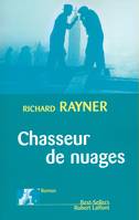 Chasseur de nuages, roman