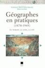 Géographes en pratiques (1870-1945), Le terrain, le livre, la cité