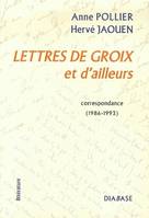 Lettres de Groix et d'ailleurs, Correspondance (1986-1993)