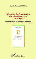 Débat sur la Constitution du 20 janvier 2002 au Congo, Enjeux sociaux et stratégies politiques