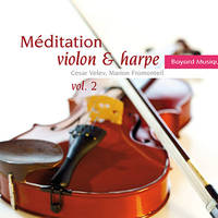 Méditation violon & harpe Vol. 2