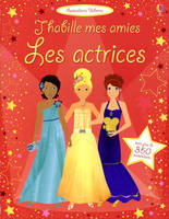 J'habille mes amies - Les actrices - Autocollants Usborne