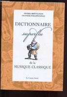 Dictionnaire superflu de la musique classique