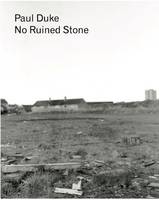 Paul Duke No Ruined Stone /anglais