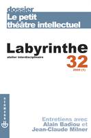 Revue Labyrinthe n°32, Le petit théâtre intellectuel