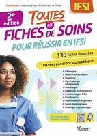 Toutes les fiches de soins pour réussir en IFSI, 130 fiches illustrées classées par ordre alphabétique et par spécialités, avec des vidéos offertes