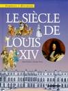 Siecle de louis xiv (Le)