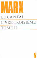 Capital  (Le ) Livre 3 T02, Volume 2