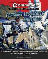 Commando de la Seconde guerre mondiale, Derrière Les Lignes Ennemies (Bd)