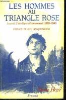 Les hommes au triangle rose / journal d'un déporté homosexuel 1939-1945 --- préface de Guy Hocquenghem, journal d'un déporté homosexuel, 1939-1945