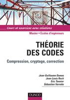 Théorie des codes - Compression, cryptage, correction, compression, cryptage, correction