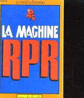 La machine RPR - 