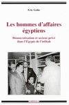 Les hommes d'affaires égyptiens - démocratisation et secteur privé dans l'Egypte de l'infitâh, démocratisation et secteur privé dans l'Egypte de l'infitâh