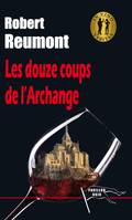 Les douze coups de l'Archange