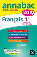 Annales Annabac 2019 Français 1re STMG, STI2D, STD2A, STL, ST2S, sujets et corrigés du bac Première séries technologiques